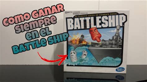 Battleship Como Ganar Siempre Battleship Tutorial Battleship