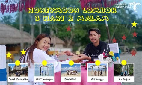 Honeymoon Lombok 3 Hari 2 Malam Royal Trans Lombok