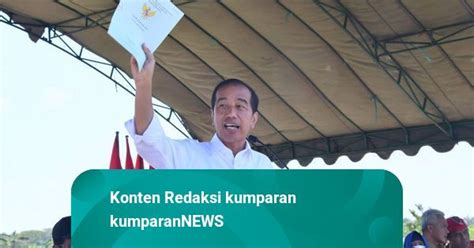 Jokowi Minta 126 Juta Sertifikat Tanah Terbit 2024 Baru Bisa Terbit