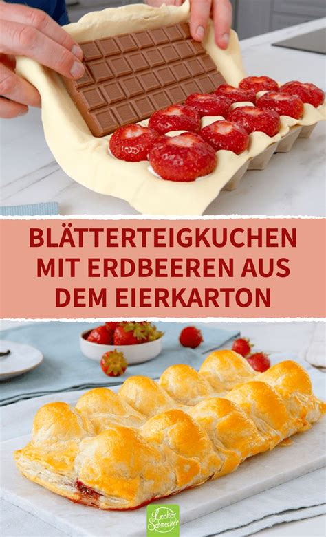 Blätterteigkuchen mit Erdbeeren aus dem Eierkarton genial einfach in