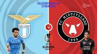 Lazio Vs Midtjylland Telecronaca Live Streaming Gironi Uel By Top