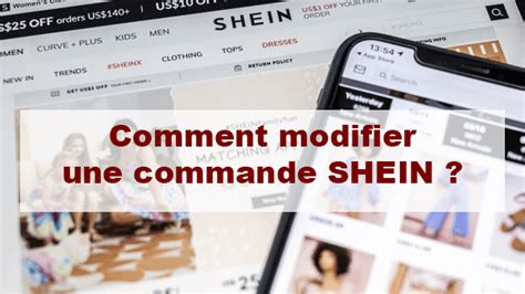 Comment Modifier Une Commande Shein