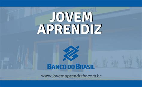 Jovem Aprendiz Banco Do Brasil