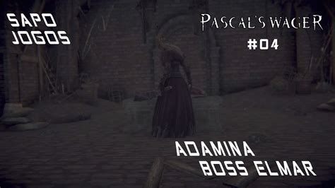 DETONADO DE PASCALS WAGER DEFINITIVE EDITION 04 ADAMINA BOSS ELMAR