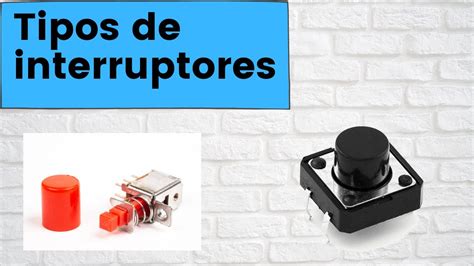 Tipos De Interruptores Switch Youtube