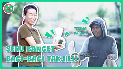 SERUU BERBAGI TAKJIL DI JALAN SOO EXCITING SHARING TAKJIL ON THE