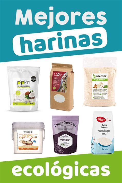 Mejores Harinas Ecol Gicas Harina Que Te Mejores Harina De Trigo