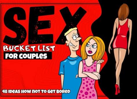 Sex Bucket List For Couples Kinky Ideas To Improve Your Sexlife