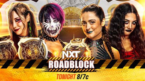 Wwe Nxt Roadblock De Marzo De Cobertura Y Resultados