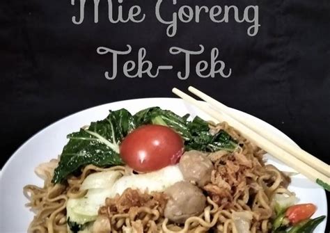 Resep Mie Goreng Tek Tek Oleh Ati Dewanthi Cookpad