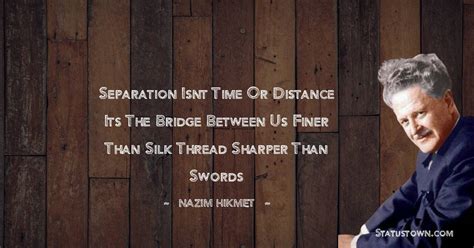 Best Nazim Hikmet Quotes