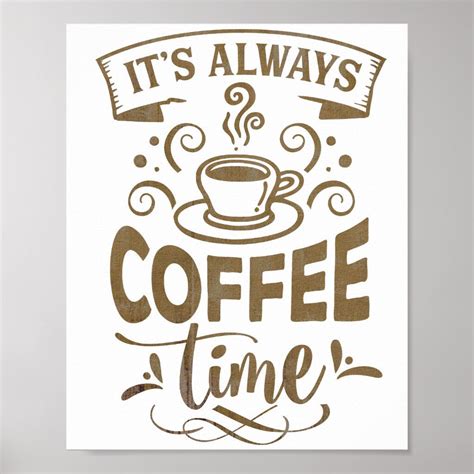 It S Always Coffee Time Brown Watercolor Cafe Posters Coffee Time