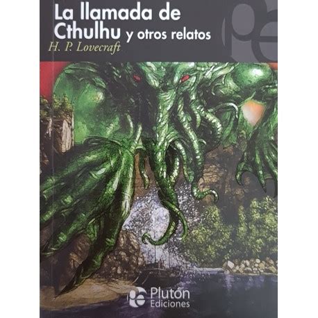 La Llamada De Cthulhu Y Otros Relatos H P Lovecraft Expolibros