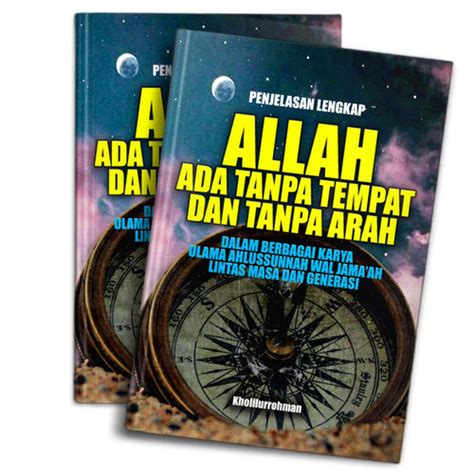 Jual Buku Penjelasan Lengkap Allah Ada Tanpa Tempat Dan Tanpa Arah