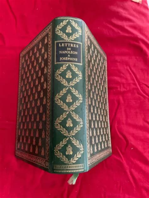 LETTRES DE NAPOLÉON à Joséphine Edition Jean de Bonnot 1 volume 1968