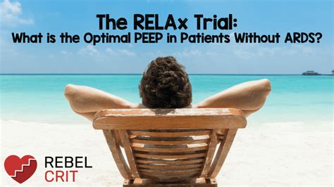 RELAx Trial REBEL EM Emergency Medicine Blog