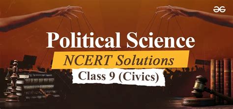 NCERT Solutions For Class 9 Political Science Civics