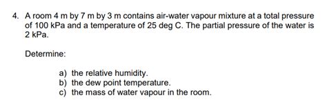 Solved A Room M By M By M Contains Air Water Vapour Chegg