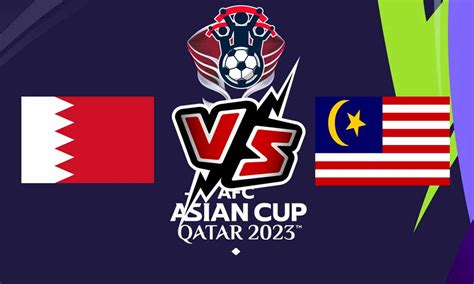 Bahrain Vs Malaysia Live Streaming Match 2024 01 20