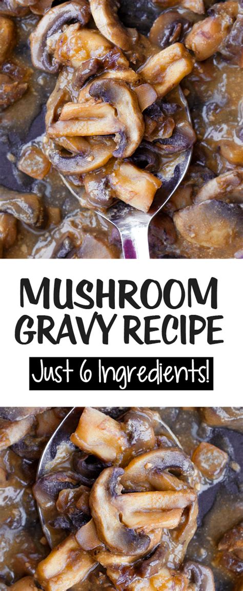 Mushroom Gravy Recipe Just 6 Ingredients