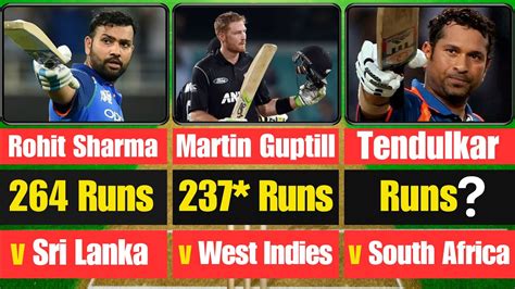 Top 60 Highest Individual Scores In Odis Cricket History 1971 2023