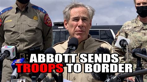 Abbott Sends Troops to SECURE BORDER