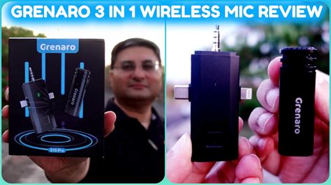 Grenaro 3 In 1 Wireless Mic Review YouTube