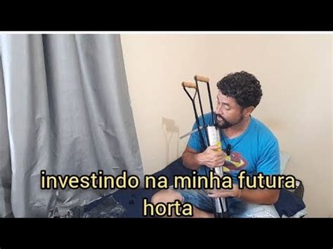 Investindo Na Minha Futura Horta Que Terei A Ben O De Deus Youtube