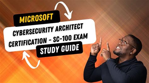 Sc Microsoft Cybersecurity Architect Expert Exam Study Guide