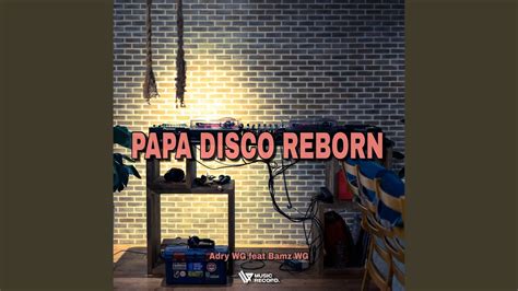 Papa Disco Reborn Youtube