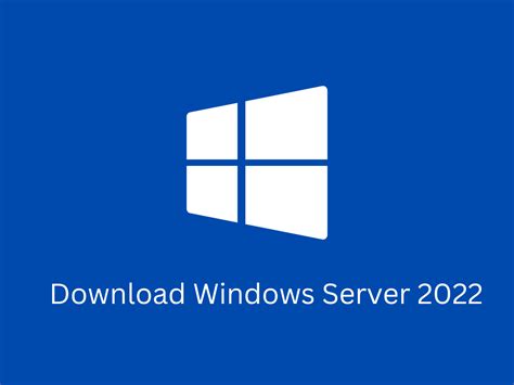 Download Windows Server 2022 from Microsoft - win10licensekey