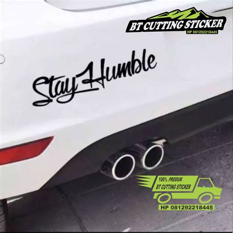 Jual Bt Stiker Stay Humble Stiker Jdm Stiker Racing Stiker Motor Stiker