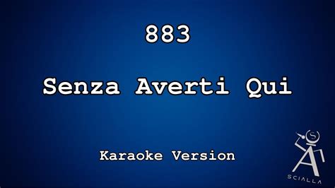 Senza Averti Qui Karaoke Youtube