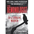 The Demonologist The Extraordinary Career Of Ed And Lorraine Warren