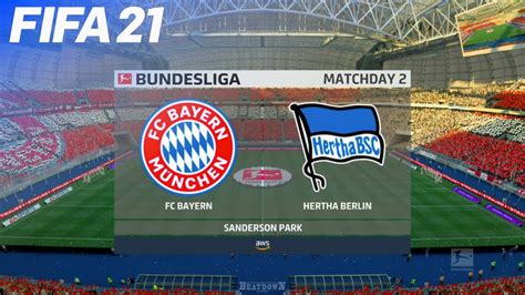 FIFA 21 FC Bayern München vs Hertha BSC Sanderson Park YouTube