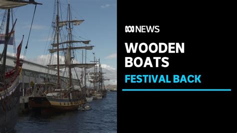 Wooden Boat Festival Hobart ABC News YouTube