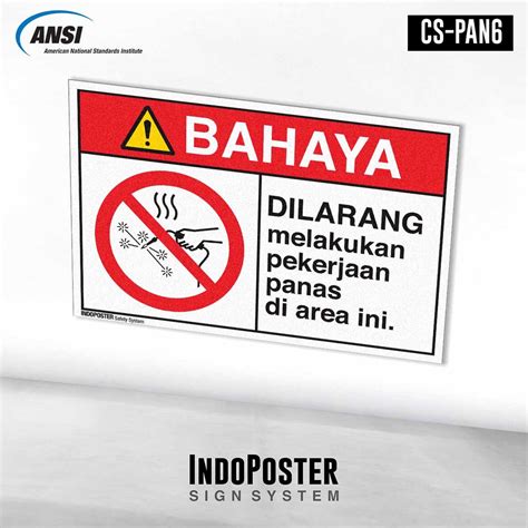 Jual Safety Sign Rambu K3 ANSI Dilarang Melakukan Pekerjaan Panas