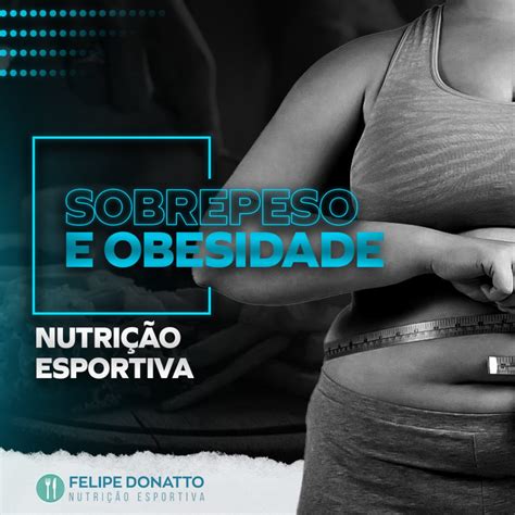 Hotmart Tratamento Nutricional No Sobrepeso E Obesidade Felipe