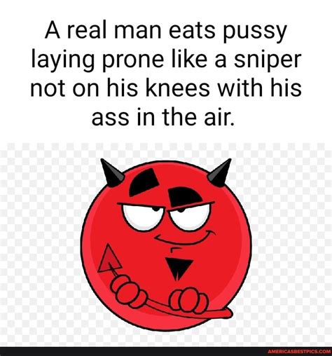Areal Man Eats Pussy Laying Prone Like A Sniper Not On His Knees With His Ass In The Air