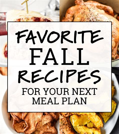 Favorite Fall Recipes For Your Next Meal Plan - Project Meal Plan