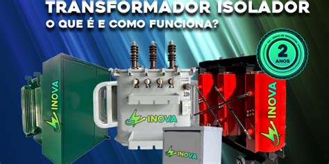 O Que Um Transformador Isolador Inova Equipamentos El Tricos