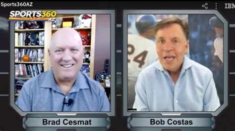 Bob Costas Talks D Backs Business Of Broadcast With Brad