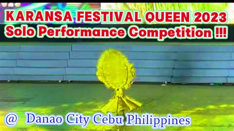 KARANSA FESTIVAL QUEEN 2023 SOLO PERFORMANCE Karansa Fest Queen Danao