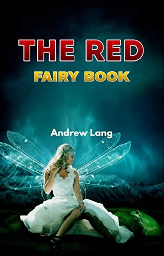 The Red Fairy Book Ebook Andrew Lang Kindle Store