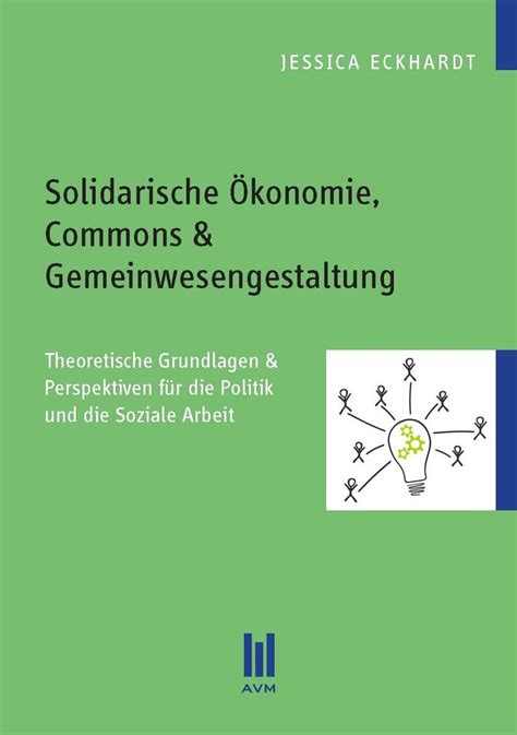 Solidarische Ökonomie Commons Gemeinwesengestaltung von Jessica