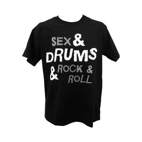 Sex And Drums Black T Shirt