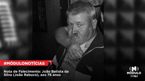 Nota de Falecimento João Batista da Silva João Rabuco aos 76 anos