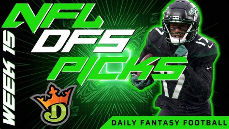 Nfl Dfs Week 15 Draftkings Strategy Nfl Dfs Picks Youtube