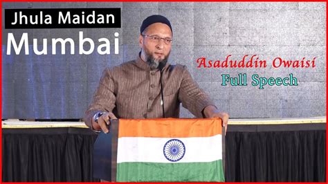 Aimim President Asaduddin Owaisi Full Speech On Caa At Mumbai Jhula