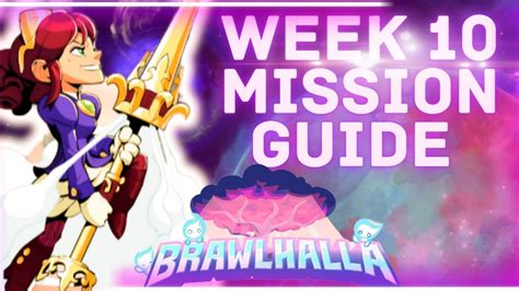 Brawlhalla Week Mission Guide Battle Pass Season Youtube